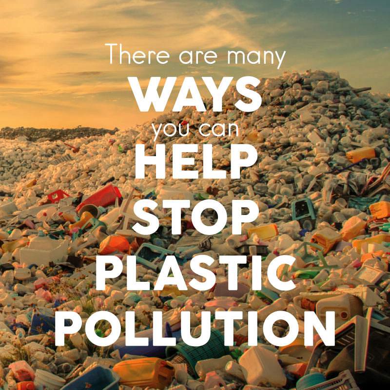 Ways to stop plastic pollution